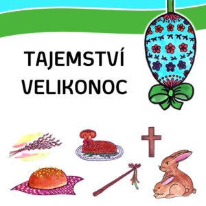 Tajemství Velikonoc - tematická stezka