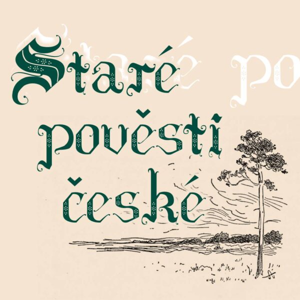 Tematická stezka Staré pověsti české