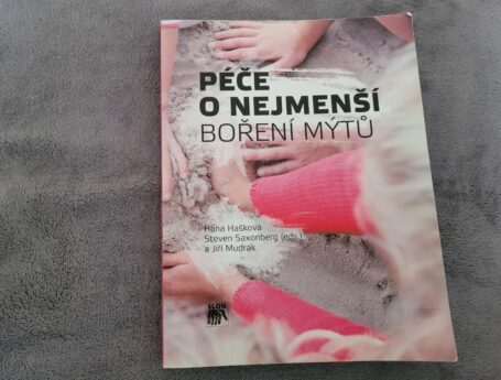 Péče o nejmenší - boření mýtů